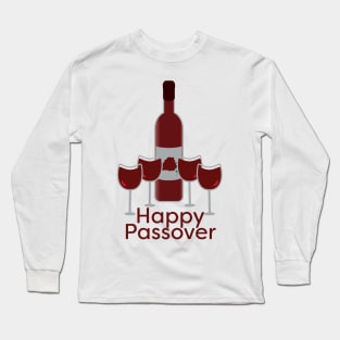 Happy Passover Greeting with Wine Bottle and Four Glasses Long Sleeve T-Shirt